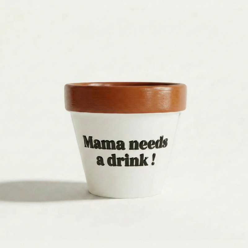 Pot de fleur fête des mères « Mama needs a drink ! » en terre cuite, Muisti X Joli Pot